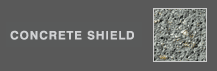 Concrete Shield